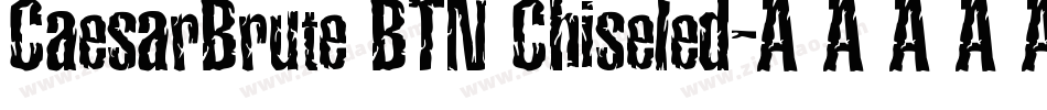 CaesarBrute BTN Chiseled字体转换
